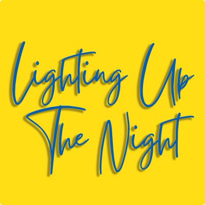 Lighting Up the Night